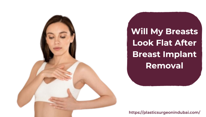Blogs 14 Will My Breasts Look Flat After Breast Implant Removal